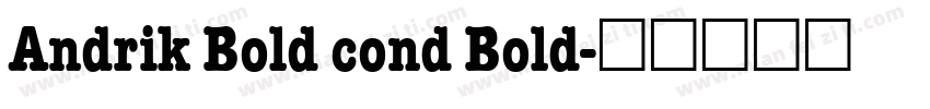 Andrik Bold cond Bold字体转换